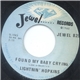 Lightnin' Hopkins - Found My Baby Crying / Uncle Stan, The Hip Hit Record Man