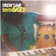 Drew Dave - SynthBASED