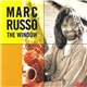 Marc Russo - The Window