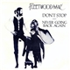 Fleetwood Mac - Don't Stop / Never Going Back Again