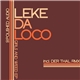 Leke Da Loco - Girls And Weed EP