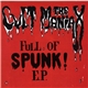 Cult Maniax - Full Of Spunk E.P.