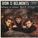Dion & The Belmonts - Where Or When