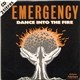 Emergency - Dance Into The Fire