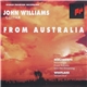 John Williams , Sculthorpe, Westlake - From Australia