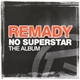 Remady - No Superstar - The Album