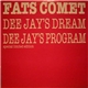 Fats Comet - Dee Jay's Dream