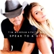 Tim McGraw & Faith Hill - Speak To A Girl