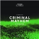 Criminal Mayhem - Chaos (Pro Mix)