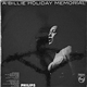 Billie Holiday - A Billie Holiday Memorial
