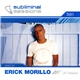 Erick Morillo - Subliminal Sessions Ten