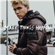 Ian Thomas - Make Things Happen