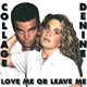 Collage & Denine - Love Me Or Leave Me