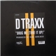 D Traxx - Drug Me (Toke It Up)