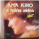 Ana Kiro - A Miña Aldea