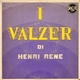 Henri Rene E La Sua Orchestra - I Valzer Di Henri Rene