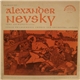 Prokofiev, Věra Soukupová, Czech Philharmonic Chorus And Orchestra / Ančerl - Alexander Nevsky (Cantata For Chorus And Orchestra, Op. 78)