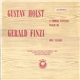 Gustav Holst / Gerald Finzi, Janet Baker (Soprano), Wilfred Brown (Tenor), Ralph Downes (Organ), The English Chamber Orchestra Conducted By Imogen Holst And Christopher Finzi - A Choral Fantasia, Psalm 86 / Dies Natalis