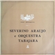 Severino Araujo E Orquestra Tabajara - Severino Araujo E Orquestra Tabajara
