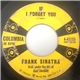 Frank Sinatra - If I Forget You