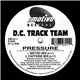 D.C. Track Team - Say Yeah / Pressure