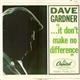 Dave Gardner - It Don't Make No Difference
