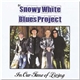 The Snowy White Blues Project - In Our Time Of Living