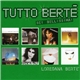 Loredana Berte' - Tutto Bertē (Sei Bellissima!)
