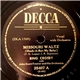 Bing Crosby with John Scott Trotter And His Orchestra - Missouri Waltz (Hush-A-Bye My Baby) / Marcheta