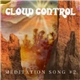 Cloud Control - Meditation Song #2 (Why, Oh Why)