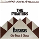 The Pyramids - Bananas