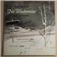 Franz Schubert, Laurens Bogtman, Felix De Nobel - Die Winterreise, Opus 89 Complete
